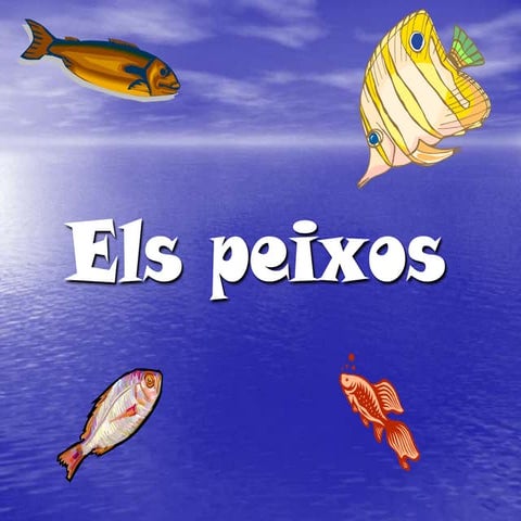 Peixos 2
