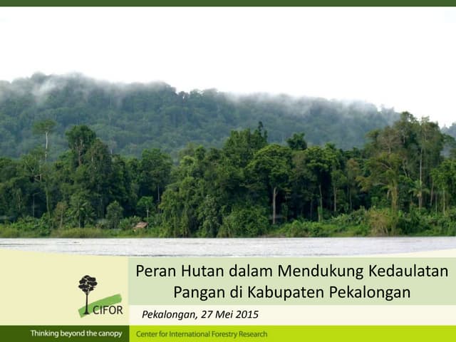 thumbnail of  Peran Hutan dalam Mendukung Kedaulatan Pangan di Kabupaten Pekalongan
