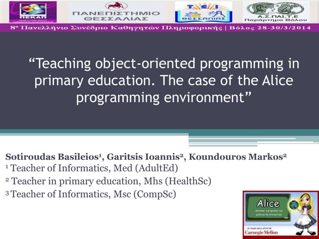 Teaching object-oriented programming in primary education. The case of the Al...