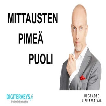 Mittausten Pimeä Puoli. Pekko Vehviläinen, Digiterveys.fi.