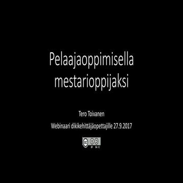 Pelaajaoppimisella mestarioppijaksi.27.9.2017