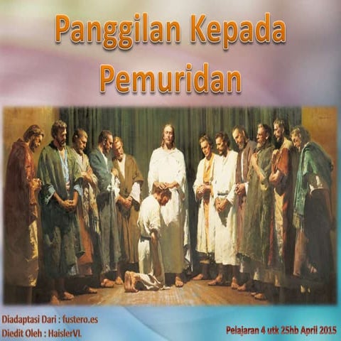 Pelajaran SS 4 Qtr 2 2015 Panggilan Kepada Pemuridan