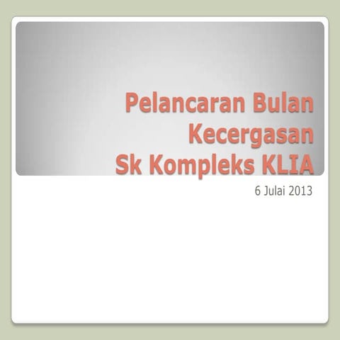 Pelancaran bulan kecergasan 6 Julai 2013