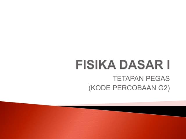 LAPORAN PRAKTIKUM FISIKA : Tetapan Pegas | DOCX