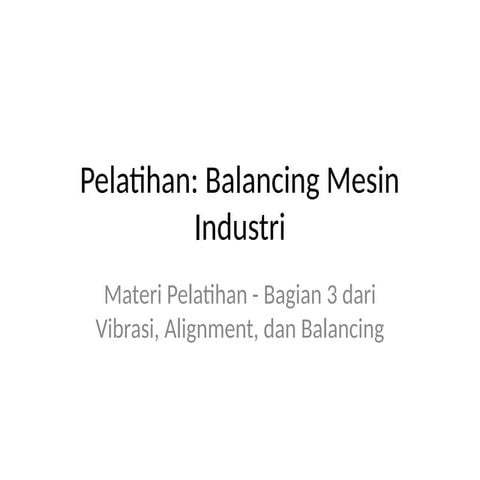 Pelatihan_Balancing_50slides_Placeholder.pptx