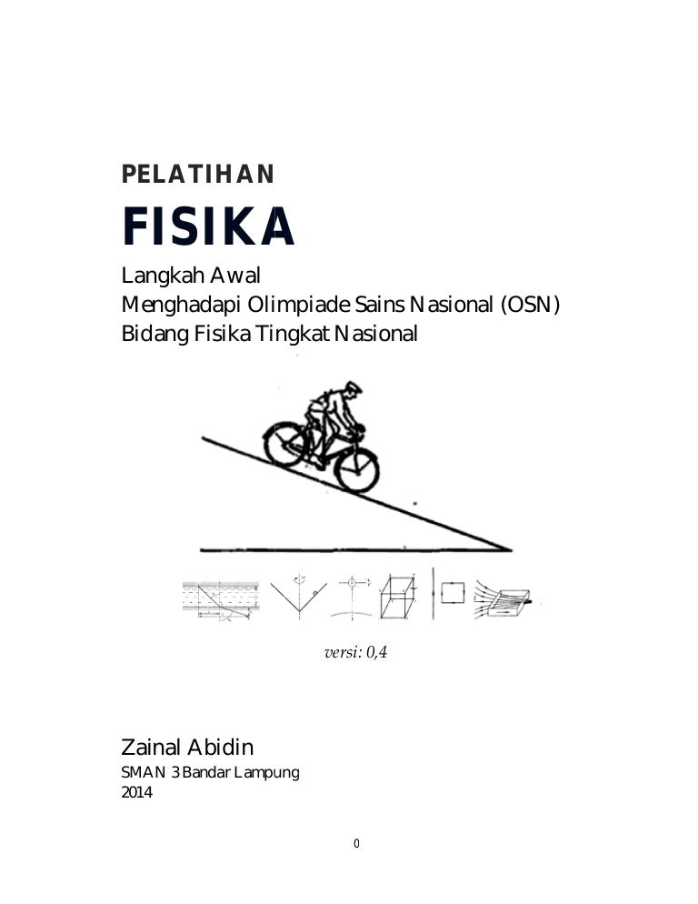 Pelatihan Fisika Untuk Osn Zainal Abidin