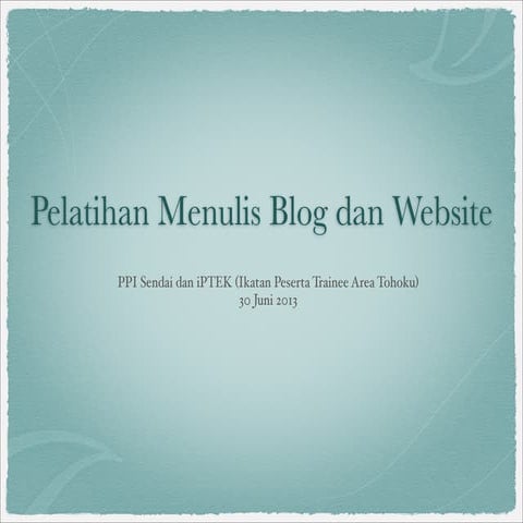 Pelatihan menulis blog dan website