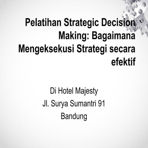 Pelatihan strategic decision making
