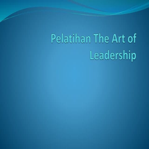 Pelatihan the art of leadership