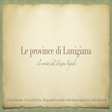 Le province di Lunigiana e le novità dell'edizione digitale