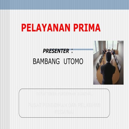 Pelayanan prima-ii-dan-iii