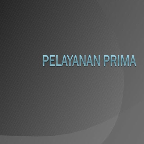 Pelayanan prima
