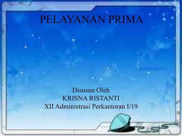 Presentasi Pelayanan prima