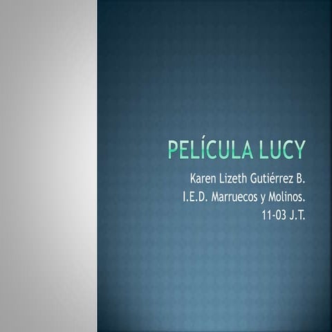 Lucy - Desarrollo cerebral.