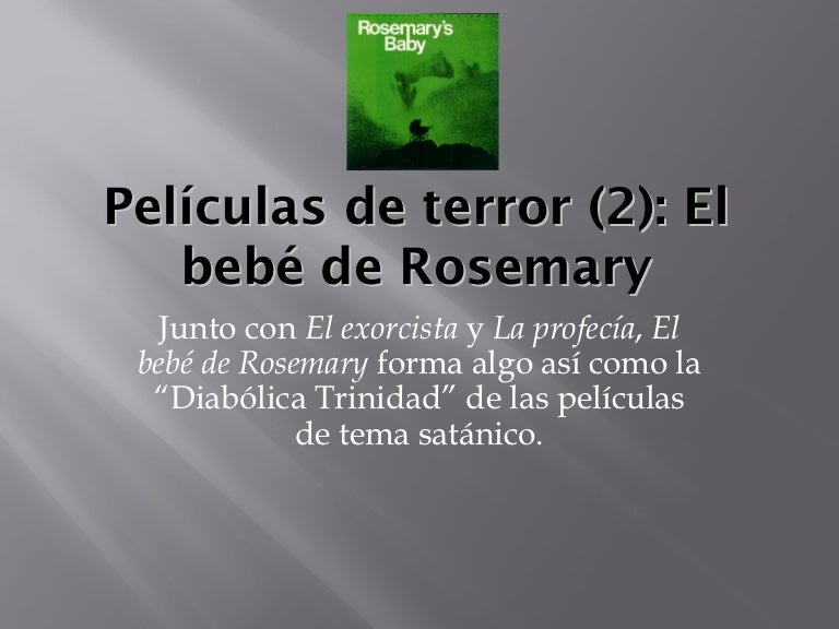 Peliculas De Terror El Bebe De Rosemary Roberto Jorge Saller