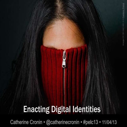 Enacting Digital Identities