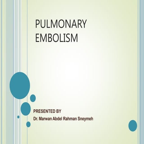 Pulmonary Embolism lecture 2022