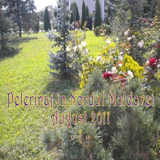 Pelerinaj in nordul moldovei(1).