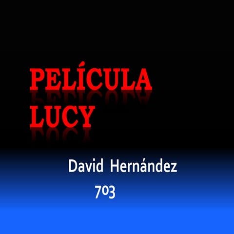 Pelicula lucy .l.