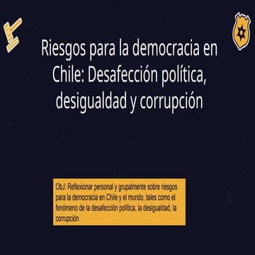Tercero medio. Unidad 1. Clase 11. Riesgos para la democracia en Chile ...