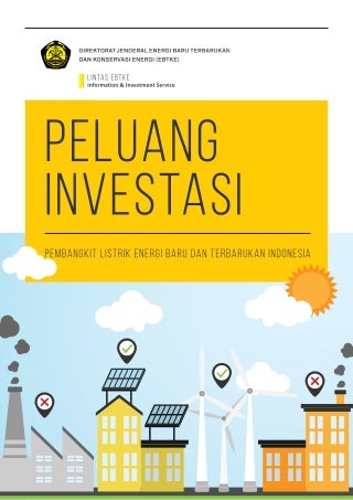 Peluang Investasi Pembangkit Listrik Energi Terbarukan Indonesia 2017