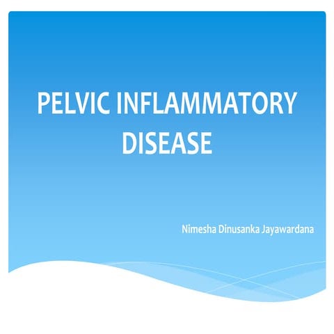 Pelvic inflammatory disease