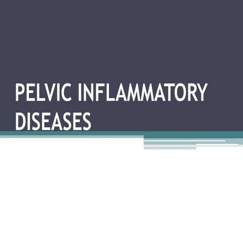 Pelvic inflammatory diseases in females