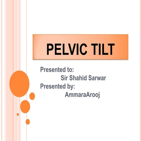 Pelvic tilt