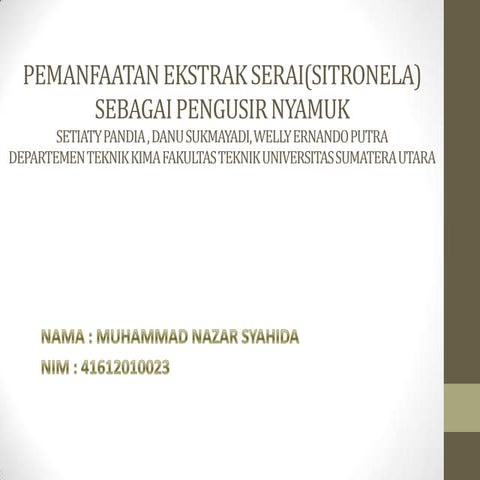 Pemanfaatan ekstrak serai(sitronela) sebagai pengusir nyamuk