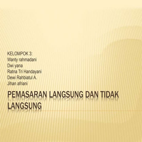 Pemasaran Langsung dan Tidak Langsung