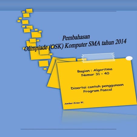 Pembahasan osk komputer sma 2014 - algoritma 