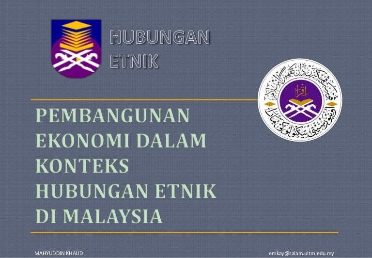Pembangunan Ekonomi Dalam Konteks Hubungan Etnik Di Malaysia