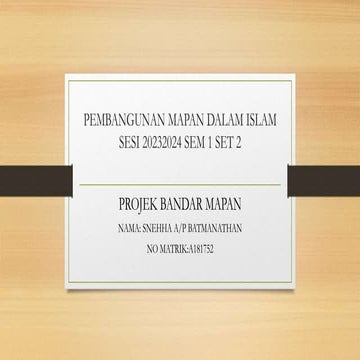 LMCP1552 Pembangunan Mapan Dalam Islam [Projek Akhir] | PPTX