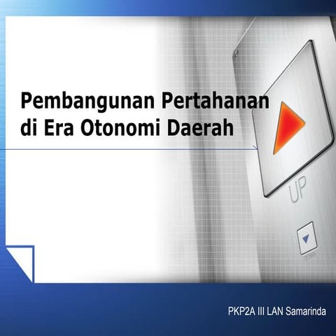 Pembangunan Pertahanan Di Era Otda | PPT