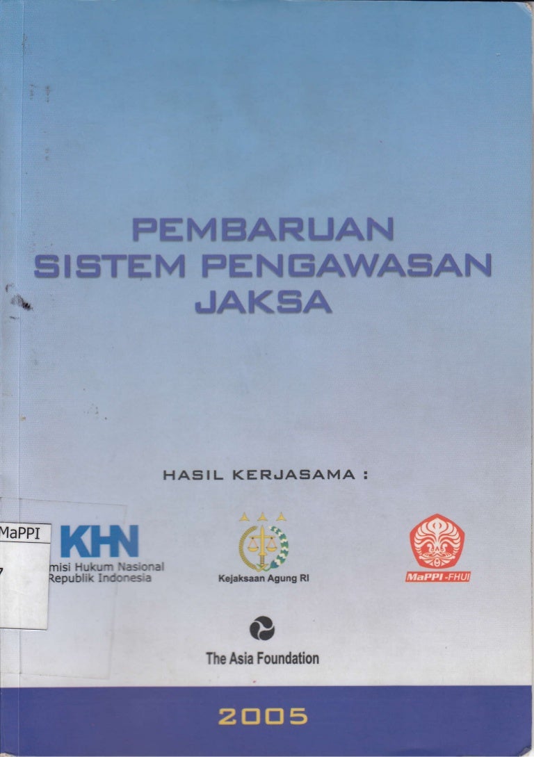 Pembaruan Sistem Pengawasan Jaksa
