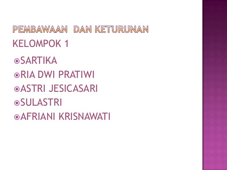 Pembawaan Dan Keturunan