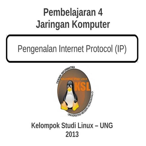Pembelajaran-4 (Jaringan Komputer) Pengenalan Internet Protocol