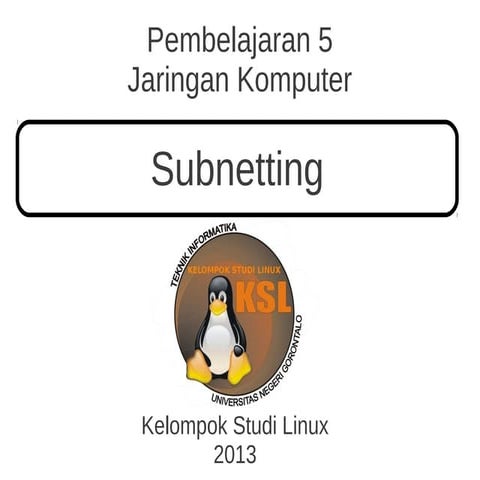Pembelajaran-5 (Jaringan Komputer) Konsep Subnetting