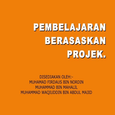 Pembelajaran Berasaskan Projek