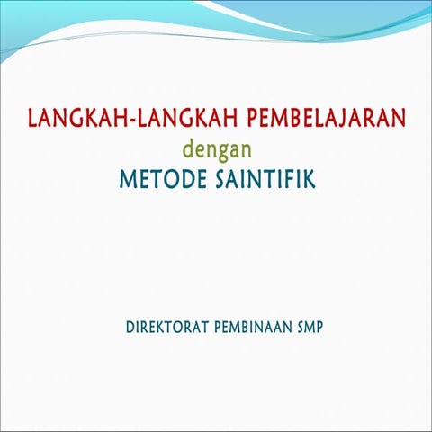 Pembelajaran dengan pendekatan saintifik dan penyusunan rpp