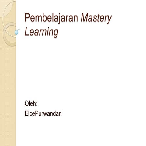 Pembelajaran Mastery Learning
