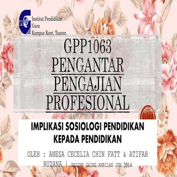 GPP1063 : Implikasi Sosiologi Pendidikan Kepada Pendidikan
