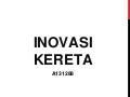 Pembentangan inovasi kereta