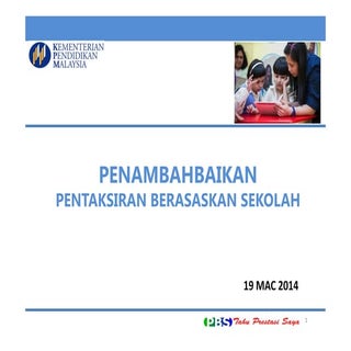 Pembentangan penambahbaikan pbs