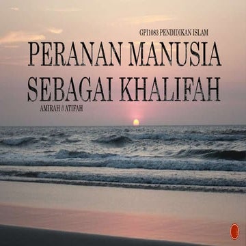 GPI1083: Peranan khalifah menjaga agama, diri dan keluarga