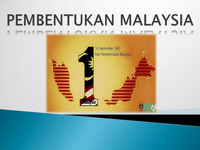 Pembentukan malaysia SEJARAH STPM PENGGAL 3