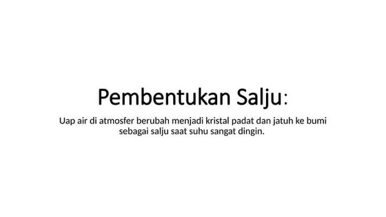 Pembentukan Salju dalam perubahan wujud.pptx