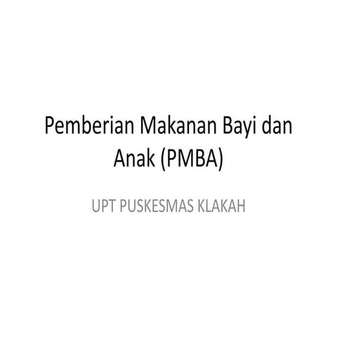 Pemberian Makanan Bayi dan Anak (PMBA).ppt