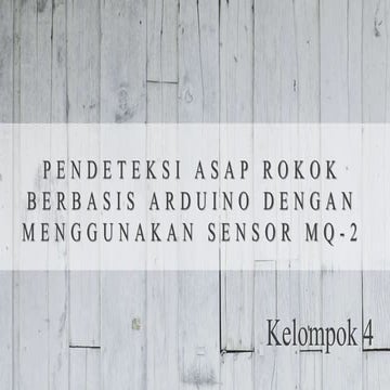 Pembersih asap rokok dengan sensor mq2 best arduino project | PPTX