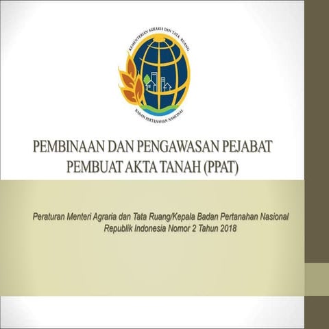 Pembinaan dan Pengawasan PPAT (Permen Nomor 20 Tahun 2018) | PPT